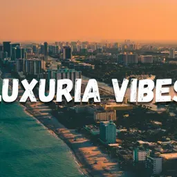 LUXURIA VIBES