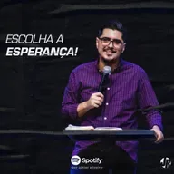 Escolha a esperança!