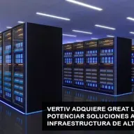 VERTIV ADQUIERE A GREAT LAKES PARA POTENCIAR SOLUCIONES AVANZADAS EN INFRAESTRUCTURA DE ALTA DENSIDAD