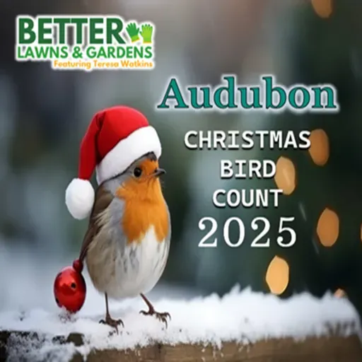 S2 Ep410: Better Lawns and Gardens - Hour 2 Audubon Christmas Bird Count December 13, 2025