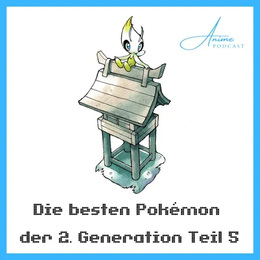Die besten Pokémon der 2. Generation Teil V