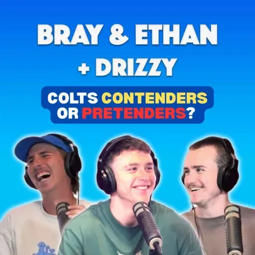 Bray & Ethan + Drizzy | Bday Weekend, Curtin's no coaches votes after 6 goals & PSA Trade Rumour...
