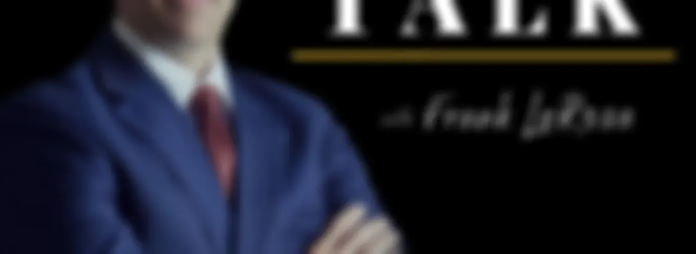 Advisor Talk with Frank LaRosa