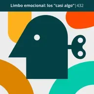 Limbo emocional: los "casi algo" | 432