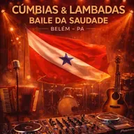 CUMBIAS & LAMBADAS BAILE DA SAUDADE BELEM PA DJCH