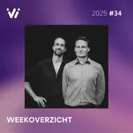 Weekoverzicht #34 2025 - Willem Engel en Jeroen Pols