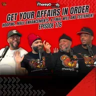 Get Your Affairs in Order I Ep. 176