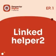 DD 01 - Ampliando sua presença digital no LinkedIn com Linked Helper2!