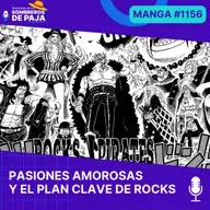 One Piece Manga #1156 - El plan de Rocks revela piezas clave del juego final!!! - Los amorios de los piratas de Roger llenan huecos en la historia.