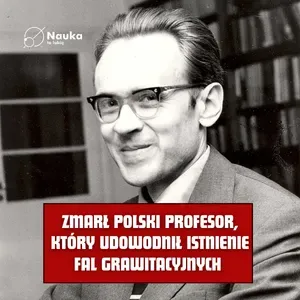 Przypominamy wywiad z właśnie zmarłym profesorem Trautmanem