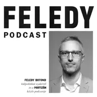 Az orosz spájzban pedig kínaiak vannak | Feledy Podcast