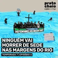 Ninguém vai morrer de sede nas margens do rio