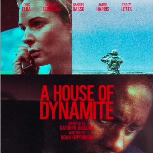 A HOUSE OF DYNAMITE (2025)