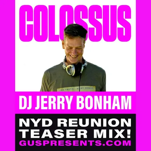 DJ Jerry Bonham - Colossus NYD Reunion Teaser Mix