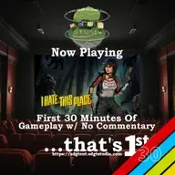 The First 30 Minutes of... I Hate This Place