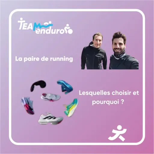 E11 comment choisir ses chaussures ? Minimaliste ou maximaliste ? Ça dépend...