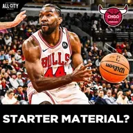 Is Patrick Williams Still a Candidate to START for Bulls? | CHGO Bulls Podcast