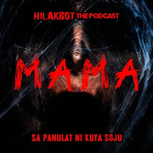 M A M A | Episode 10