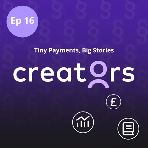 Tiny Payments, Big Stories
