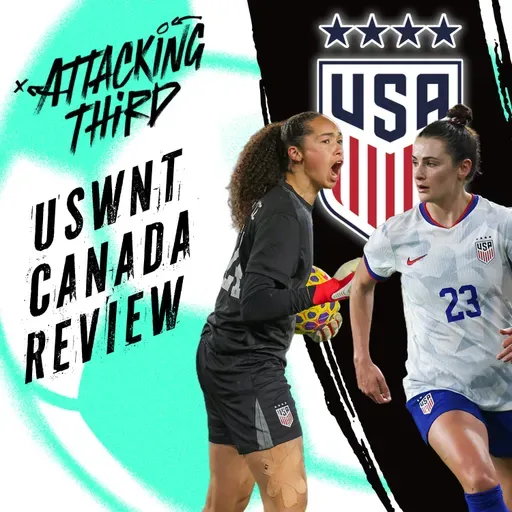 Ally Sentnor's Late Winner Keeps USWNT Undefeated | SheBelieves Cup | Attacking Third (Soccer 03/04)