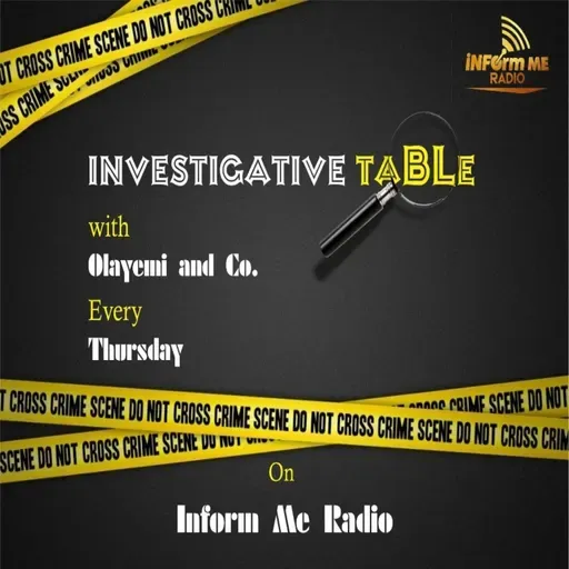 Investigative Table 10th of May 2025