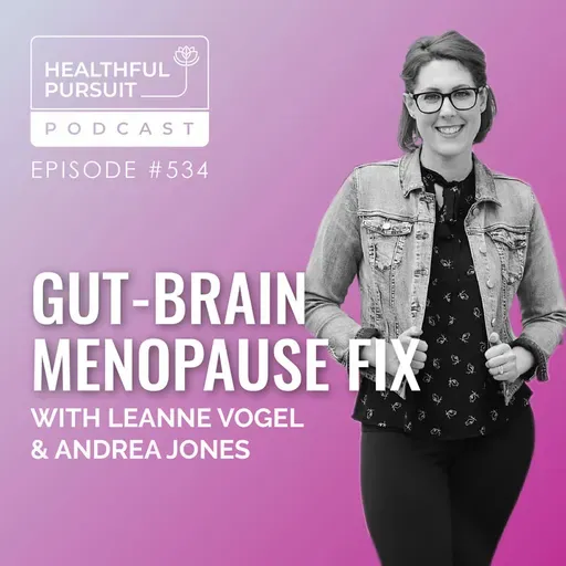 Gut-Brain Menopause Fix with Andrea Jones
