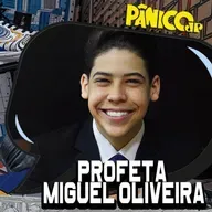 Profeta Miguel Oliveira