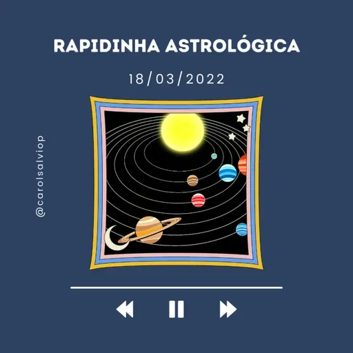 18/03 - RAPIDINHA ASTROLÓGICA