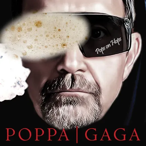 Poppa Gaga (Lady Gaga and Prairie Artisan Ales)