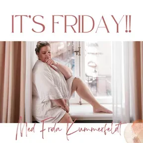 It's Friday med Frida Kummerfeldt