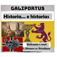 GLP- H&h's- (Cap. 37 e 38) Wolframio e Nazis // S. Dámaso vs.Prisciliano