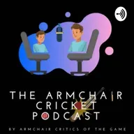 Armchair Cricket Podcast - Episode 306