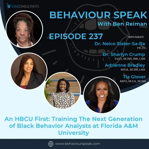 Episode 237: An HBCU First: Training The Next Generation of Black Behavior Analysts at Florida A&M University