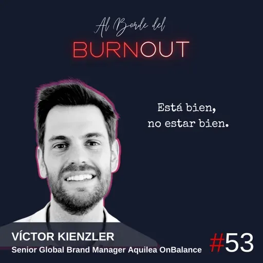 53. Está bien, no estar bien. - Víctor Kienzler