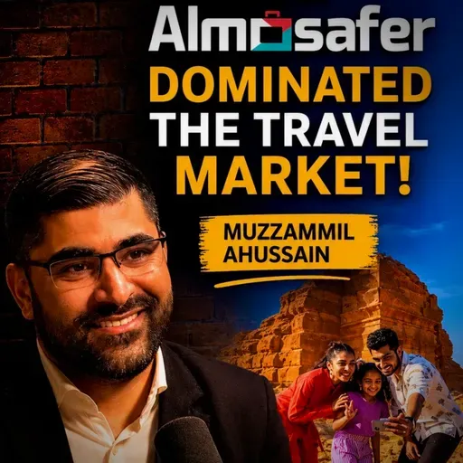 How Almosafer Became Saudi Arabia's Travel Giant | CEO Muzzammil Ahussain 183