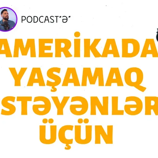 ABŞ İMMİQRASİYA VƏKİLİ İSMAYIL ŞAHTAXTİNSKİ İLƏ | PODCAST “Ə”