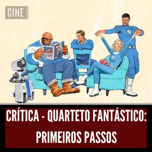 Quarteto Fantástico: Primeiros Passos