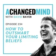 234 How to OUTSMART your Limiting Beliefs