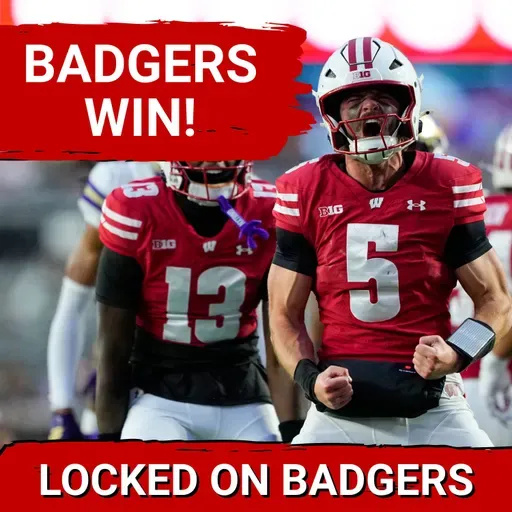 BADGERS WIN!!!! ON WISCONSIN AS BUCKY BEATS WASHINGTON!!!