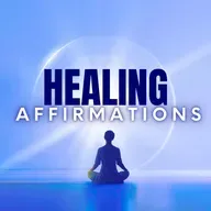 Healing Affirmations Meditation | Transform Your Health Affirmations