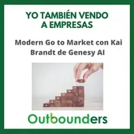 Modern Go to Market con Kai Brandt de Genesy AI