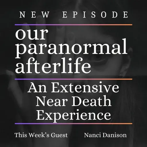 An Expanded Near Death Experience