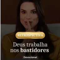 DEUS TRABALHA NOS BASTIDORES