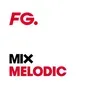Radio FG - FG Mix Melodic