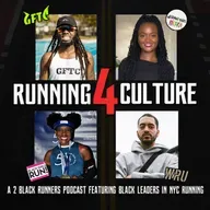 Running 4 Culture: Black Leaders in NYC Running | Josh Mock, We Run Uptown | Hyasmine Rios, Bronx Endurance Runners | Jerry Francois, Goldfinger Track Club | Jacq Gregg, Black Girls Run