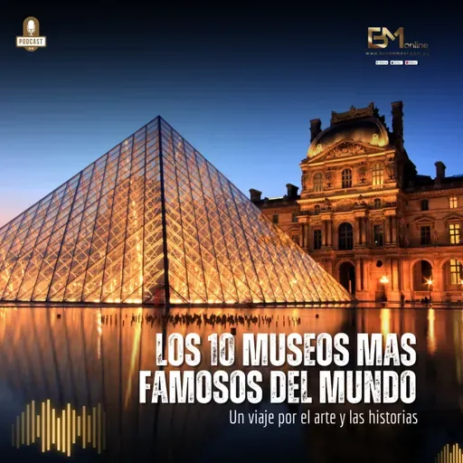 LOS 10 MUSEOS MÁS FAMOSOS DEL MUNDO - UN VIAJE POR EL ARTE Y LAS HISTORIAS