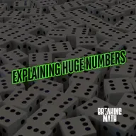 Explaining Huge Numbers with Richard Elwes