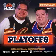 JARARACAS #32 | PLAYOFFS DA NBA, FRACASSO DO LAKERS E FUTURO DE LEBRON JAMES