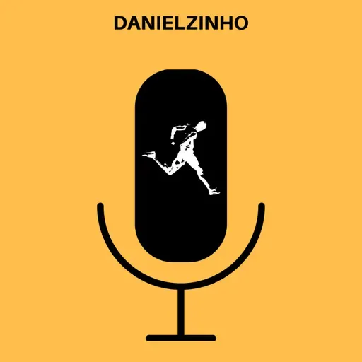 Ep. 53 - DANIELZINHO (Atleta de Elite)