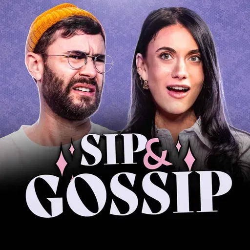 Sip & Gossip - Sip & Gossip #26 avec Cyprien
